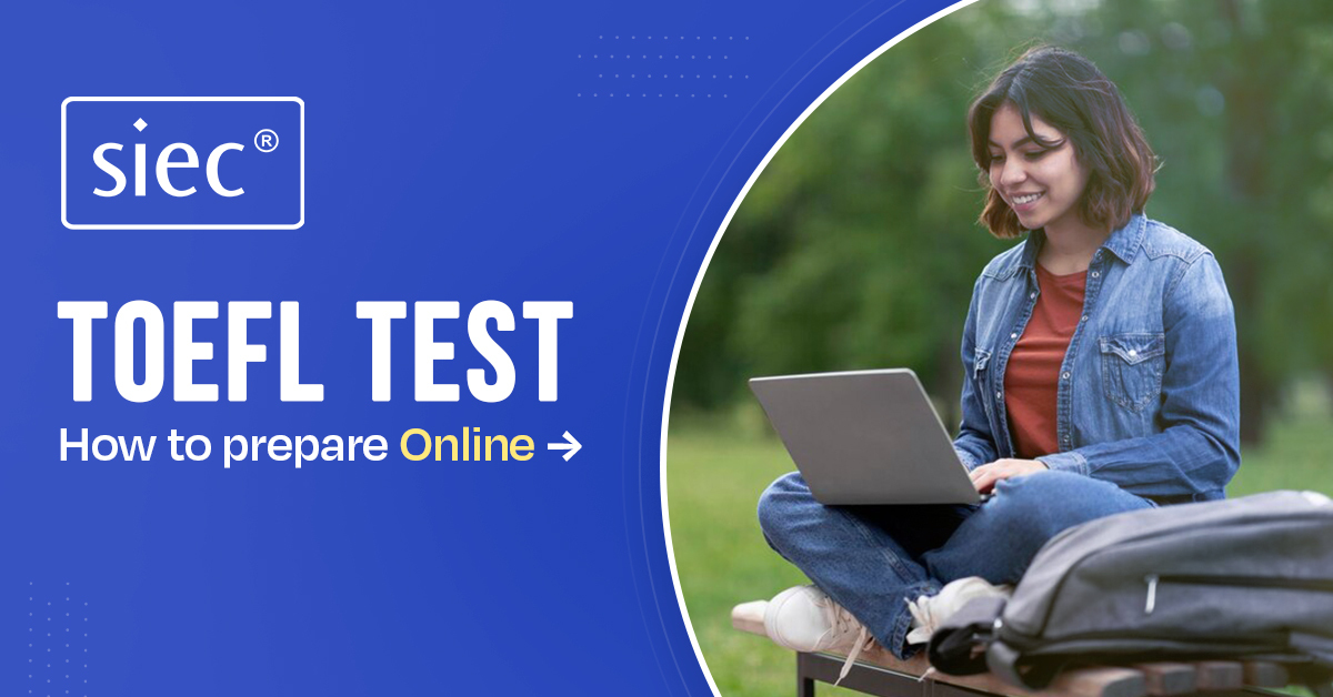 TOEFL TEST – How to prepare Online